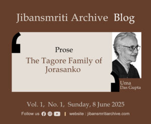 The Tagore Family of Jorasanko । Uma Das Gupta
